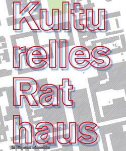 Titel Kulturelles Rathaus